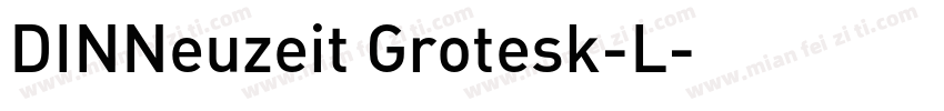DINNeuzeit Grotesk-L字体转换